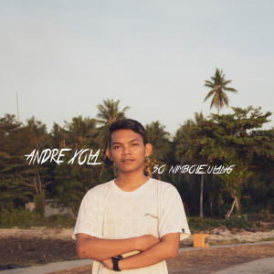 Listen to So Nimbole Ulang song with lyrics from Andre Xola
