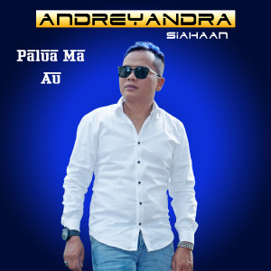 收听Andreyandra Siahaan的Ho Do Ito歌词歌曲