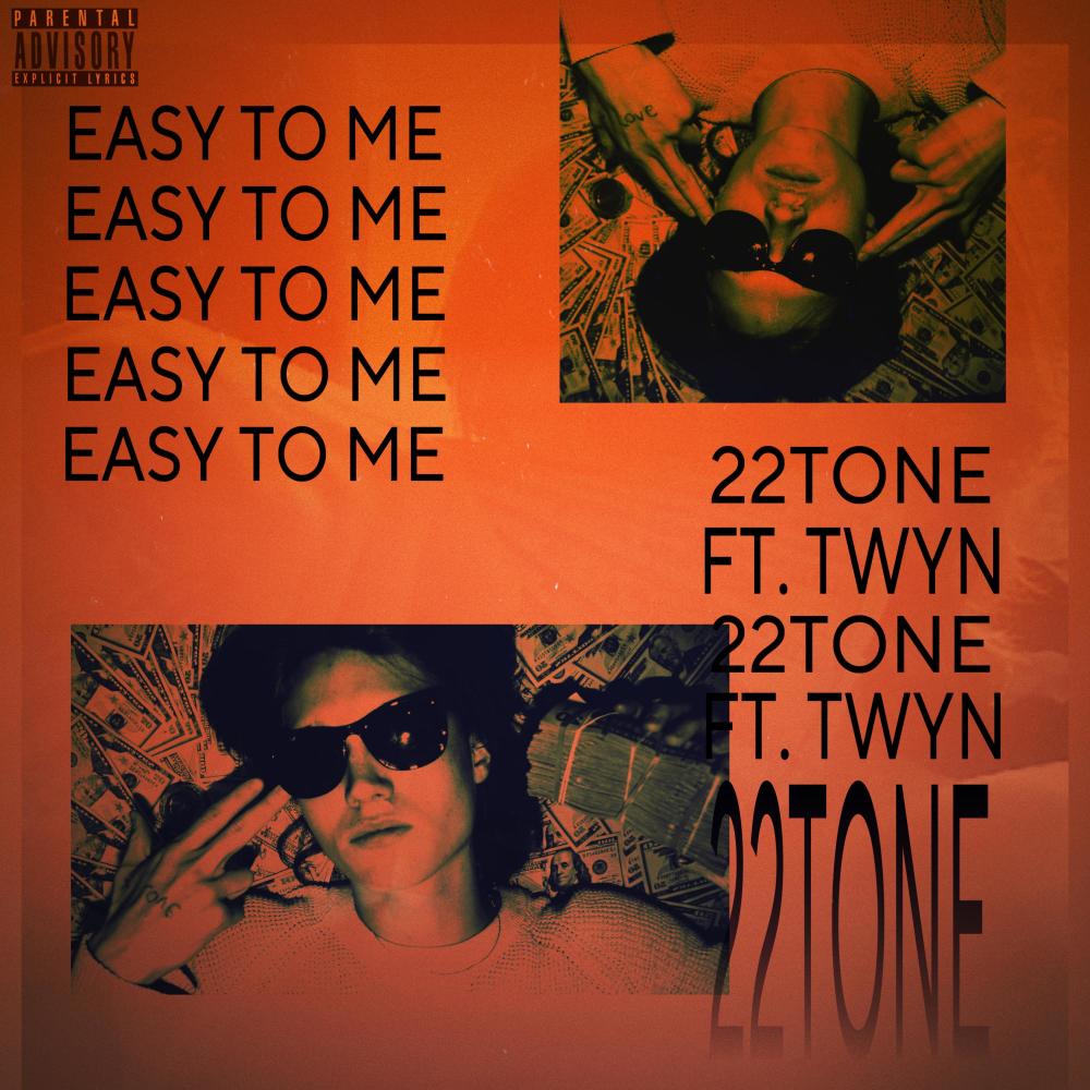 EASY TO ME (feat. TWYN) (Explicit)