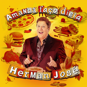Herman José的專輯Amanhã Faço Dieta