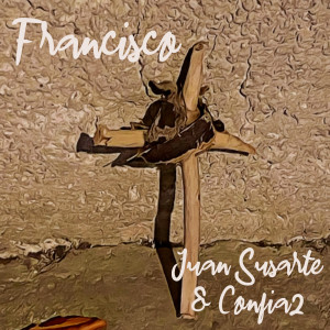 Listen to Francisco song with lyrics from Juan Susarte