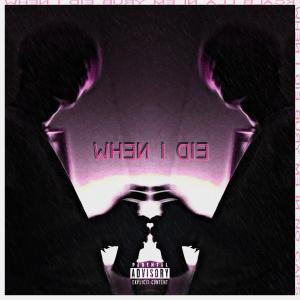 Listen to When I Die song with lyrics from IDIO