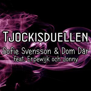 Tjockisduellen (feat. Erpewijk och Jonny)