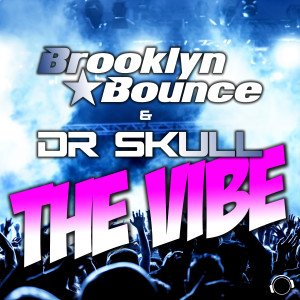 Album The Vibe from Brooklyn Bounce