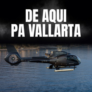 Listen to De Aqui Pa Vallarta song with lyrics from Doble Region