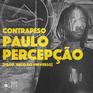 ดาวน์โหลดและฟังเพลง Contrapeso พร้อมเนื้อเพลงจาก Paulo Percepção