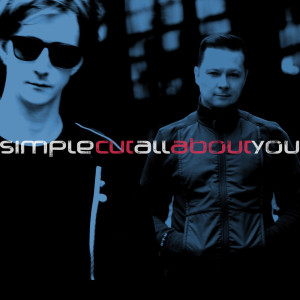 ดาวน์โหลดและฟังเพลง All About You (Original Mix) พร้อมเนื้อเพลงจาก Simple Cut