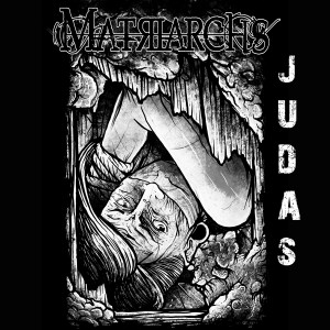Listen to Judas (Explicit) song with lyrics from Matriarchs