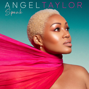 Album Speak from Angel Taylor