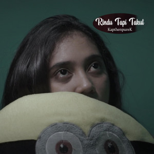 Listen to Rindu Tapi Takut song with lyrics from Kapthenpurek