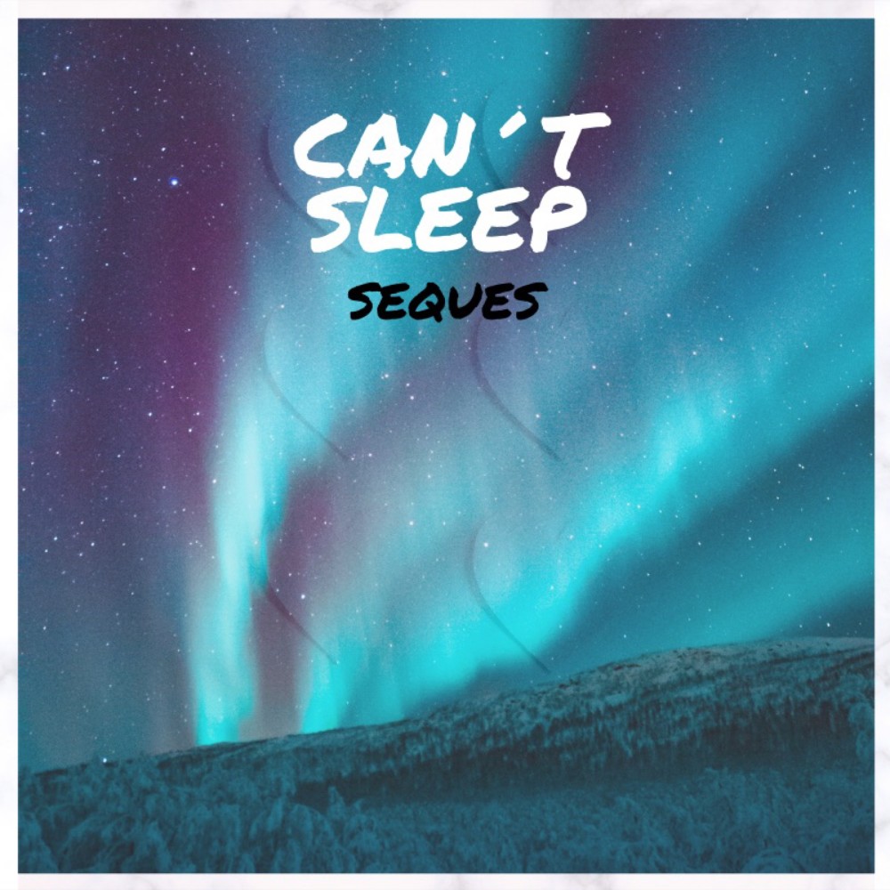 Can´t Sleep