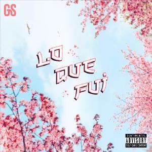 Eighteen的專輯Lo Que Fui (feat. Eighteen)