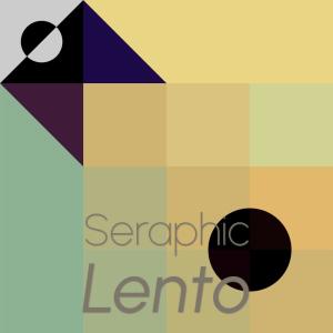 Various Artists的專輯Seraphic Lento