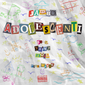Jambo的专辑Adolescenti (Explicit)