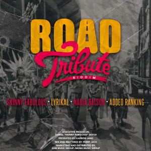 Album Road Tribute Riddim oleh Skinny Fabulous