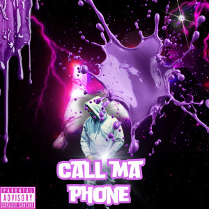 Listen to Call Ma Phone (Explicit) song with lyrics from Dusk1hun