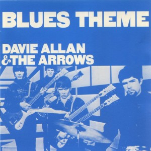 อัลบัม Blues Theme ศิลปิน Davie Allan & The Arrows