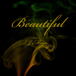 收聽J MEGA的Beautiful歌詞歌曲