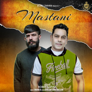 Listen to Mastani song with lyrics from Bobby Sarver