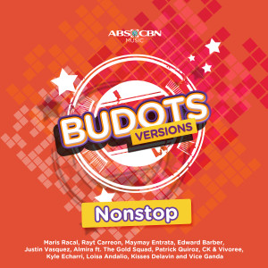 收聽Edward Barber的Budots Version Nonstop歌詞歌曲