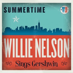 收聽Willie Nelson的Summertime歌詞歌曲