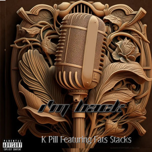K Pill的專輯I'm Back (Explicit)