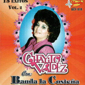 Chayito Valdez的專輯Con Banda La Costena