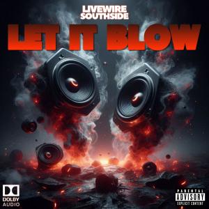 Livewire的專輯Let It Blow (Explicit)