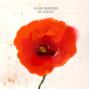 收聽Alain Bashung的Nos âmes à l’abri歌詞歌曲