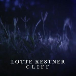 ดาวน์โหลดและฟังเพลง Cliff พร้อมเนื้อเพลงจาก Lotte Kestner