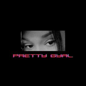 Ethiopia的專輯Pretty Gyal (Explicit)