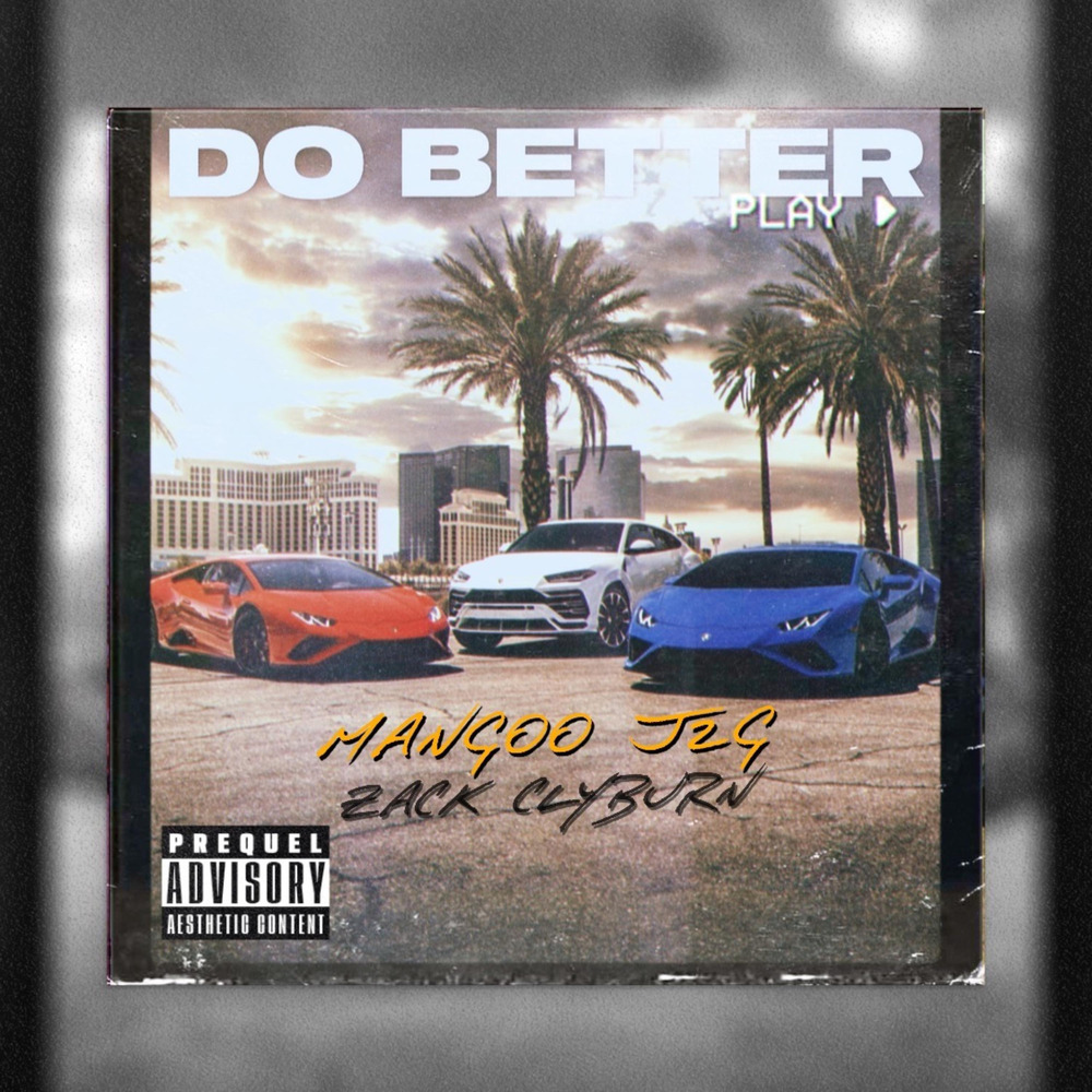 DO BETTER (Explicit)