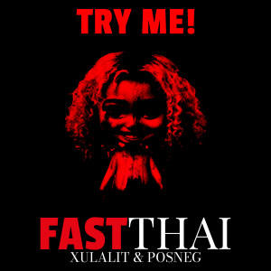 Album Try Me! (Explicit) from FASTTHAI