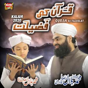 Dengarkan Quran Ki Fazeelat lagu dari Muhammad Molana Bilal Raza Qadri dengan lirik