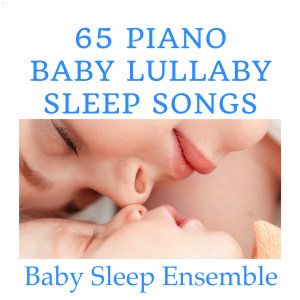 收听Baby Sleep Ensemble的Oh Hush Thee, My Dove歌词歌曲