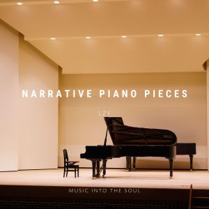 Narrative Piano Pieces dari 李召洋