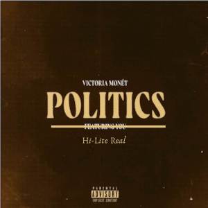 Victoria Monet的專輯Politics (Remix)