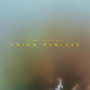 Dengarkan Union (Kyron Remix) lagu dari Chime Garlands dengan lirik