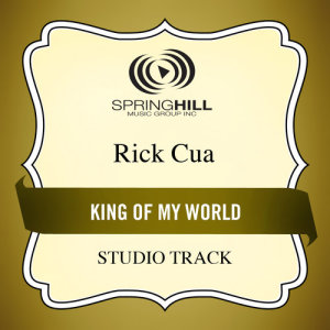 อัลบัม King Of My World ศิลปิน Rick Cua