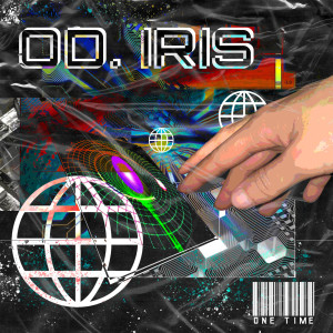 ดาวน์โหลดและฟังเพลง One Time (Explicit) พร้อมเนื้อเพลงจาก OD. IRIS