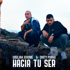 ดาวน์โหลดและฟังเพลง Hacia tu Ser (Explicit) พร้อมเนื้อเพลงจาก Dirty Porko