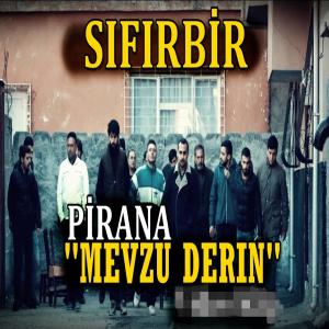 ดาวน์โหลดและฟังเพลง MEVZU DERİN sıfırbir (Explicit) พร้อมเนื้อเพลงจาก Piraña