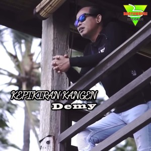 收聽DEMY的Kepikiran Kangen歌詞歌曲