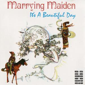 It's a Beautiful Day的專輯Marrying Maiden