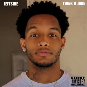 Album Think a Joke (Explicit) from Leftside