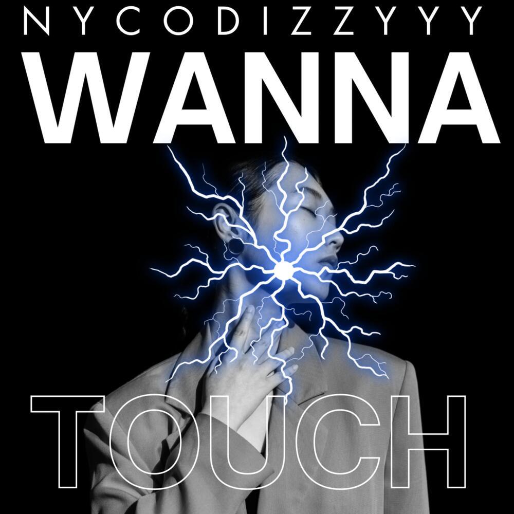 WANNA TOUCH (Sz Up)