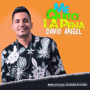 Dengarkan Me Quito la Pena lagu dari David Angel dengan lirik
