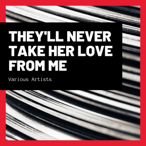 Album They'll Never Take Her Love from Me from Hank Williams