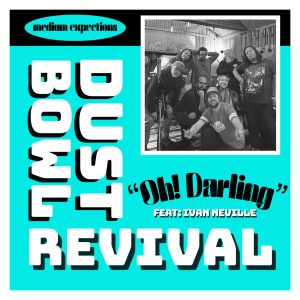 Dustbowl Revival的專輯Oh! Darling