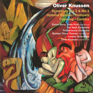 Album Knussen: Symphonies Nos. 2 & 3 from Oliver Knussen